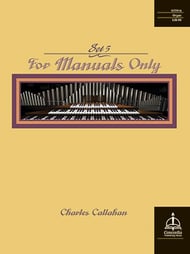 For Manuals Only, Set 5 Organ sheet music cover Thumbnail